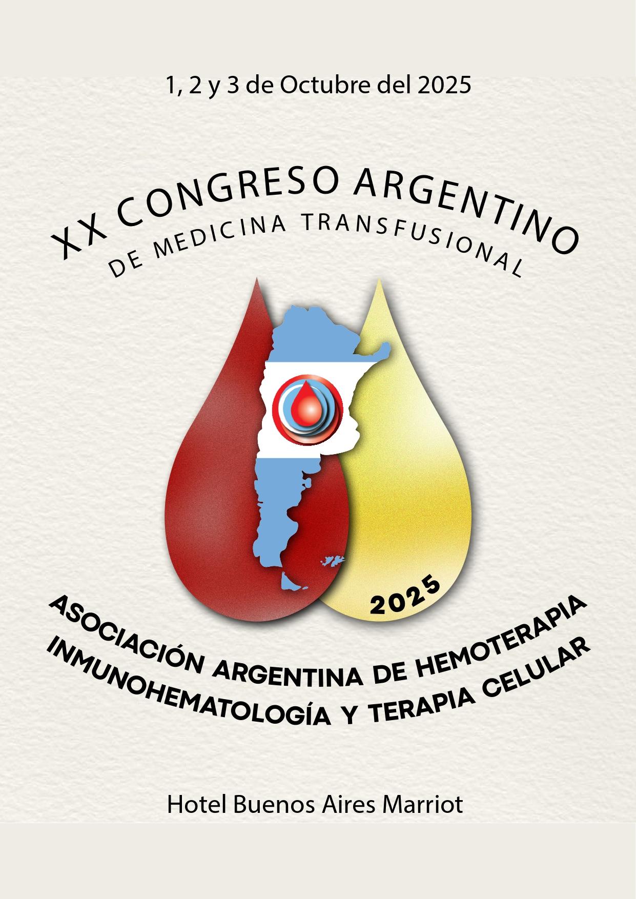 XX Congreso Argentino de Medicina Transfusional XX Congreso Argentino de Medicina Transfusional